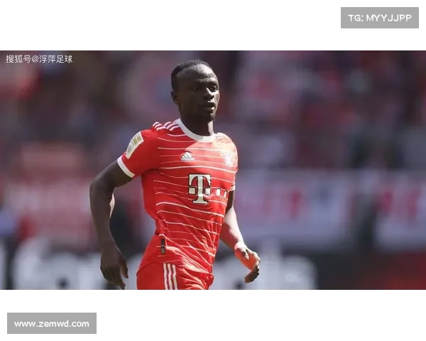拜仁马内伤愈复出时间确定 球迷期待超级前锋回归赛场